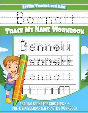 Bennett Letter Tracing for Kids Trace My Name Workbook