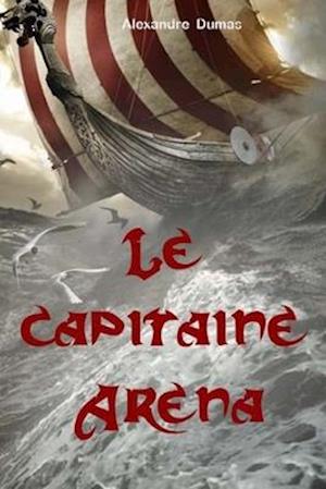 Le capitaine Aréna