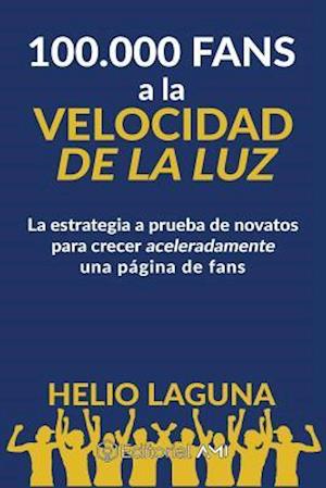 100.000 Fans a la Velocidad de la Luz