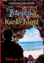 Trapped on Kooky Island - Scholastic Edition