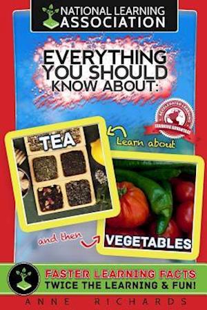 Everything You Should Know about Tea and Vegetables