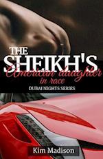 The Sheikh's American Daughter in Race