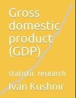 Gross domestic product (GDP): statistic research 