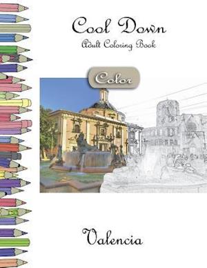 Cool Down [Color] - Adult Coloring Book: Valencia