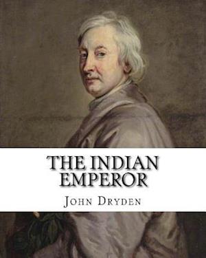 The Indian Emperor by