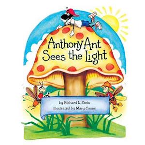 Anthony Ant Sees the Light