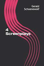 4 Screenplays