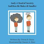 Andy's Cloud of Anxiety and How He Makes It Smaller
