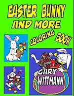 Easter Bunny and More Coloring Book