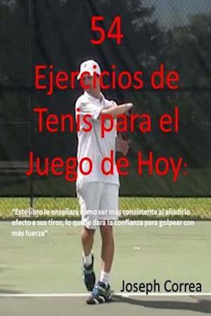 54 Ejercicios de Tenis para el juego de hoy