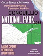 Conguillio National Park Trekking/Hiking/Walking Topographic Map Atlas Chile Temuco Araucania Laguna Captren Sierra Nevada Llaima Volcano 1:25000: Tra