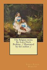 The Belgian twins. By