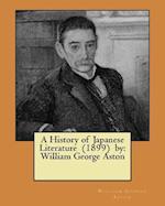 A History of Japanese Literature (1899) by
