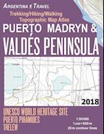 Puerto Madryn & Valdes Peninsula Trekking/Hiking/Walking Topographic Map Atlas UNESCO World Heritage Site Puerto Piramides Trelew Argentina Travel 1:9