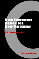 User Experience Design for Non-Designers