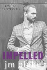 Impelled