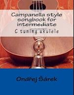 Campanella Style Songbook for Intermediate