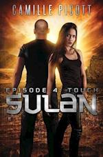 Sulan, Episode 4