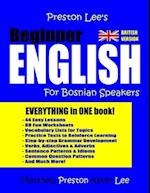 Preston Lee's Beginner English For Bosnian Speakers (British)