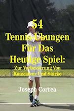 54 Tennis-Übungen Für Das Heutige Spiel