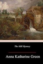 The Mill Mystery