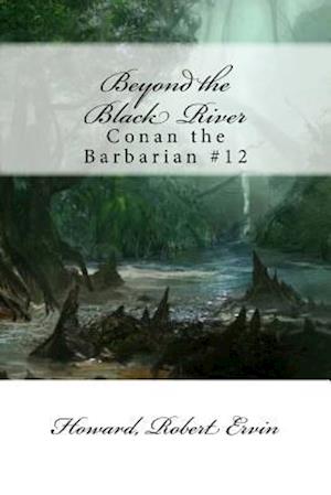 Beyond the Black River