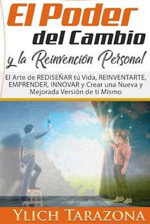 El Poder del Cambio y La Reinvencion Personal