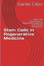 Stem Cells in Regenerative Medicine