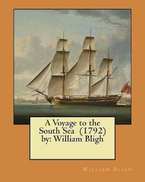 A Voyage to the South Sea (1792) by