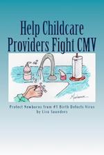 Help Childcare Providers Fight CMV