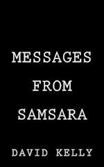 Messages from Samsara
