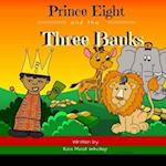 Prince Eight and the Three Banks