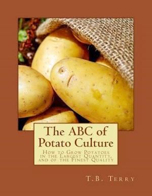 The ABC of Potato Culture