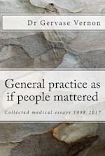 General Practice as If People Mattered