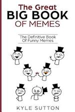 The Great Big Book Of Memes