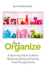 How to Organize
