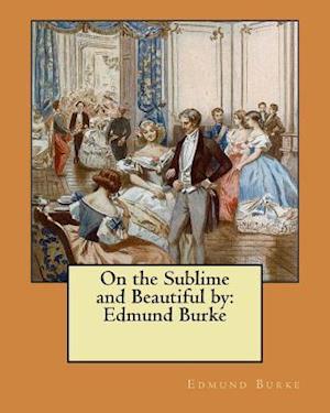 On the Sublime and Beautiful by