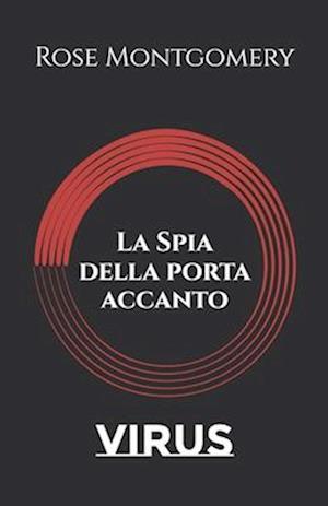 La Spia della porta accanto