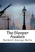 The Sleeper Awakes