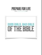 Good Girls, Bad Girls of the Bible