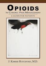 Opioids in Chronic Pain Management