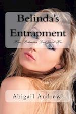 Belinda's Entrapment