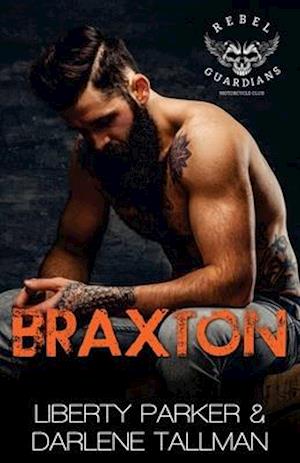 Braxton: Rebel Guardians MC