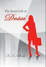 The Secret Life of Dessi