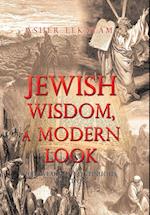 Jewish Wisdom, a Modern Look