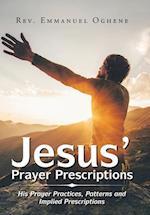 Jesus' Prayer Prescriptions