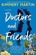 Doctors And Friends