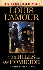 The Hills of Homicide (Louis l'Amour's Lost Treasures)