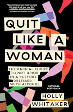 Quit Like a Woman