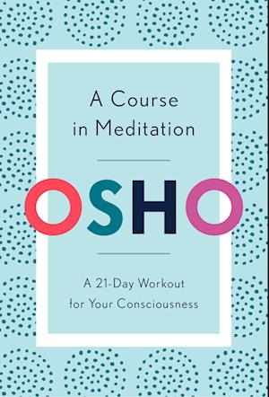 A Course in Meditation